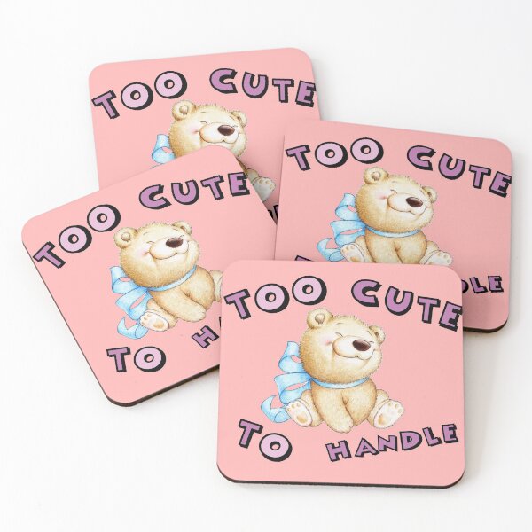 Item preview, Too cute to handle, teddy bear day gift designed and sold by Toothless-3377.