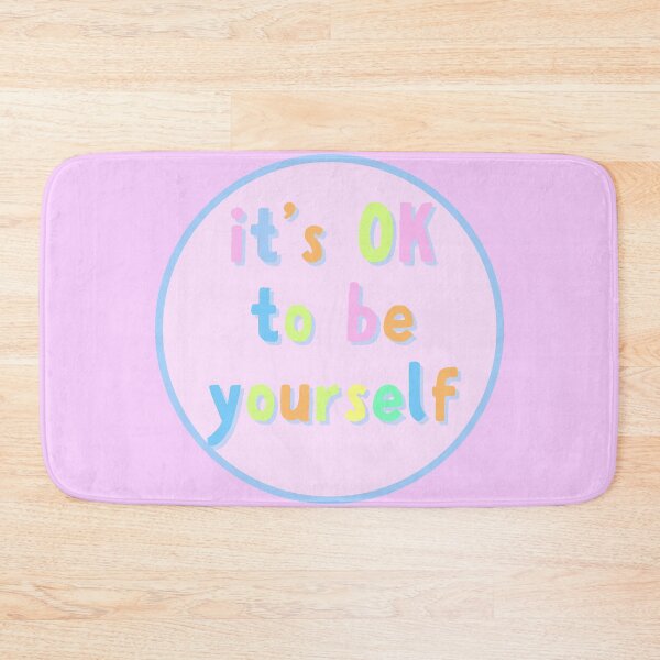 Item preview, its OK to be yourself designed and sold by cyc94.