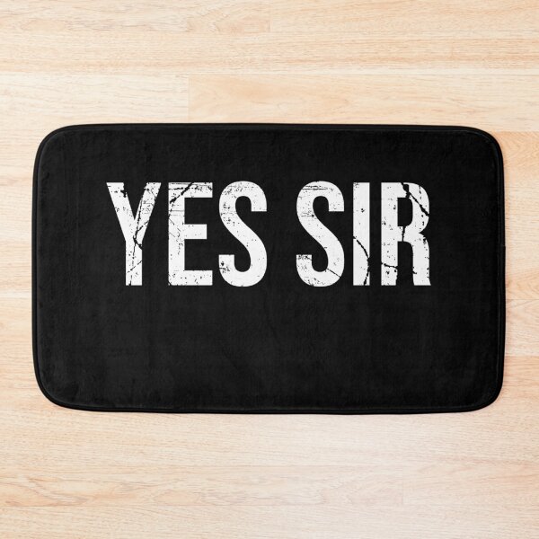 Item preview, yes sir - bdsm ddlg submissive  designed and sold by flowerblossoms.