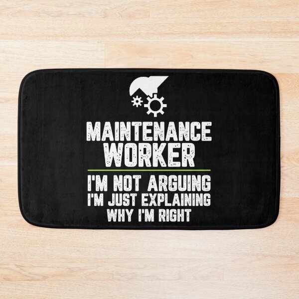Item preview, Maintenance worker I'm Not Arguing I'm Just Explaining Why I'm Right Maintenance worker Gift Funny Shirt Novelty Gag Gift Office Desk Boss Gift designed and sold by Orange Pieces.