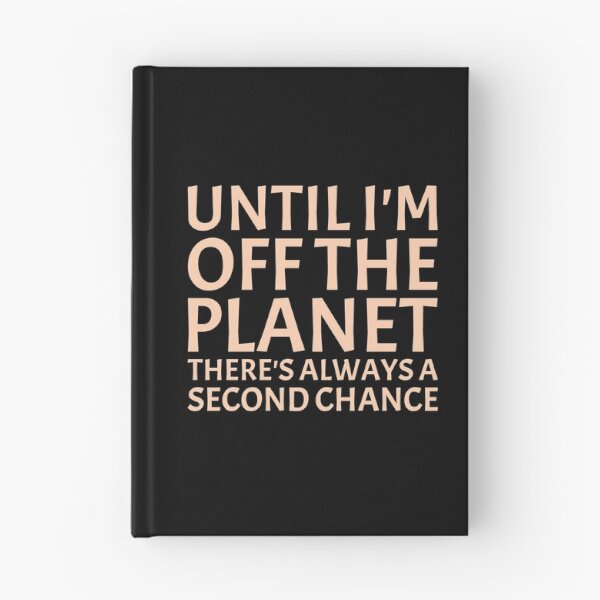 Item preview, There's Always a Second Chance designed and sold by greenchimp.