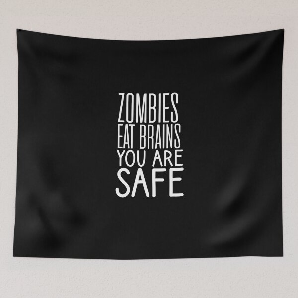 Item preview, Zombies Eat Brains, You're Safe designed and sold by FabulousCL.