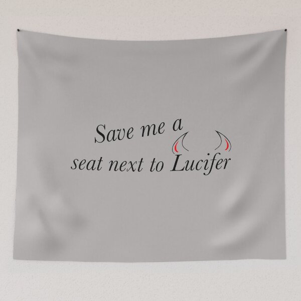 Item preview, Save me a seat next to Lucifer designed and sold by Limitless Equality ..