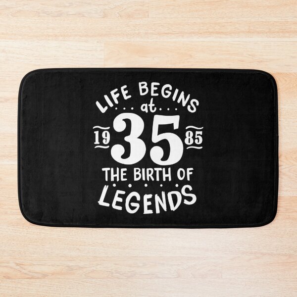 Item preview, 35th Birthday Life Begins At 35, Legends Born 1985 designed and sold by haselshirt.