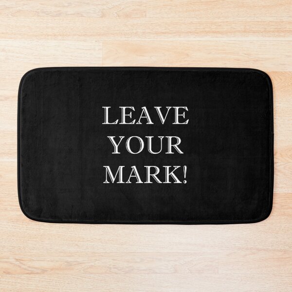 Item preview, Leave Your Mark designed and sold by basitcv.