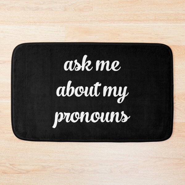 Item preview, Ask me about my pronouns designed and sold by flowerblossoms.