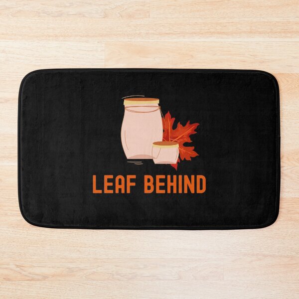 Item preview, Leaf Behind designed and sold by somebasic.