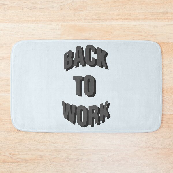 Item preview, Back to work  designed and sold by redgoch.