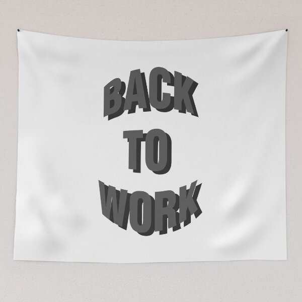 Item preview, Back to work  designed and sold by redgoch.