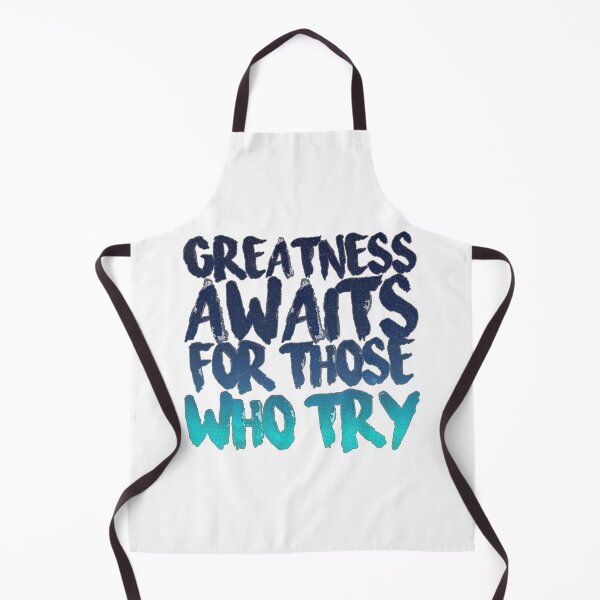 Item preview, Greatness Awaits For Those Who Try, Starry designed and sold by francojrf.