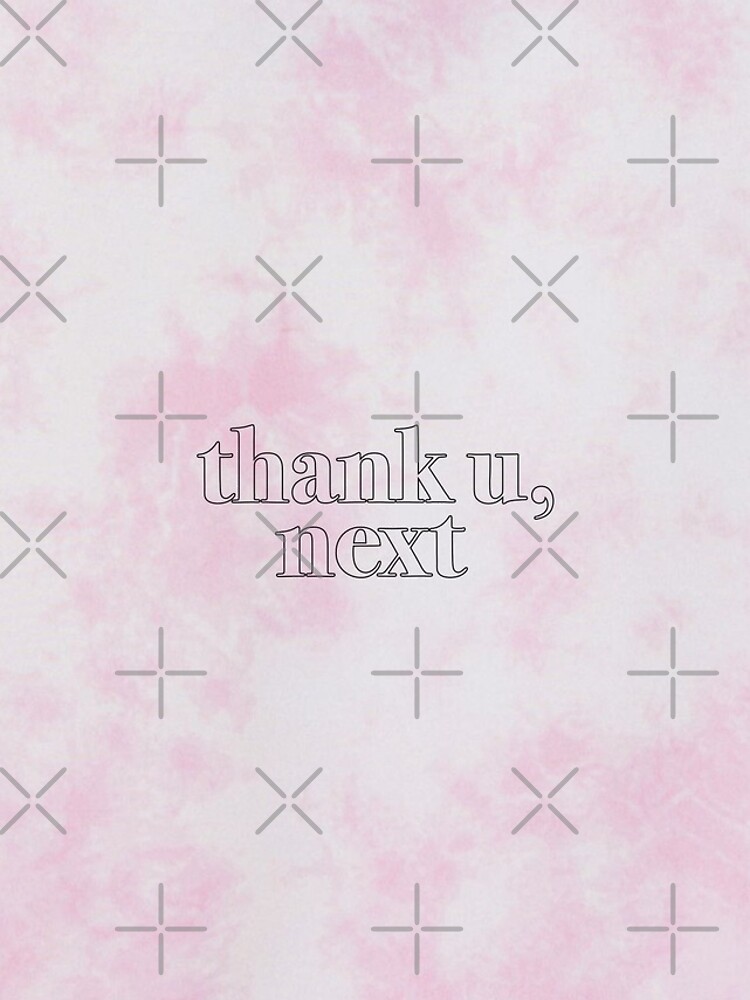 thank u, next light pink tie dye