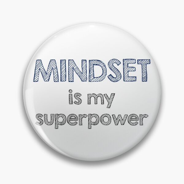 Item preview, Mindset is my superpower designed and sold by Alltooclose.