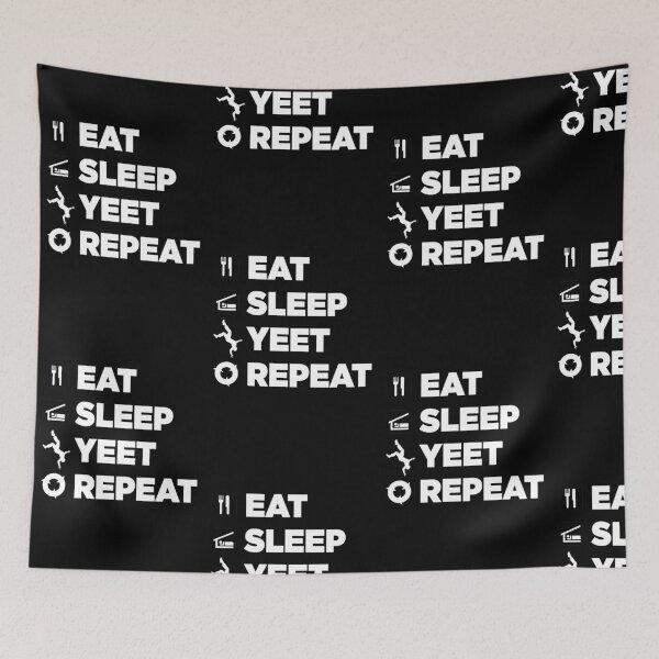 Item preview, Eat Sleep Yeet Repeat designed and sold by X-OTIC.