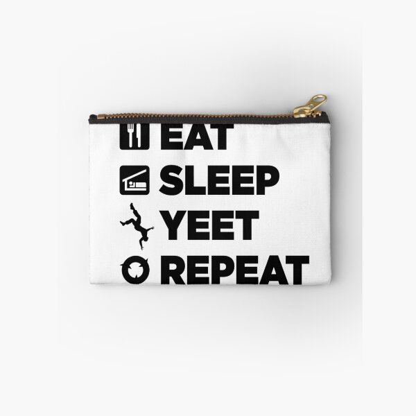 Item preview, Eat Sleep Yeet Repeat designed and sold by X-OTIC.
