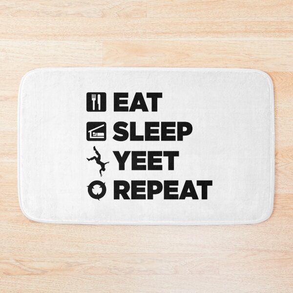 Item preview, Eat Sleep Yeet Repeat designed and sold by X-OTIC.