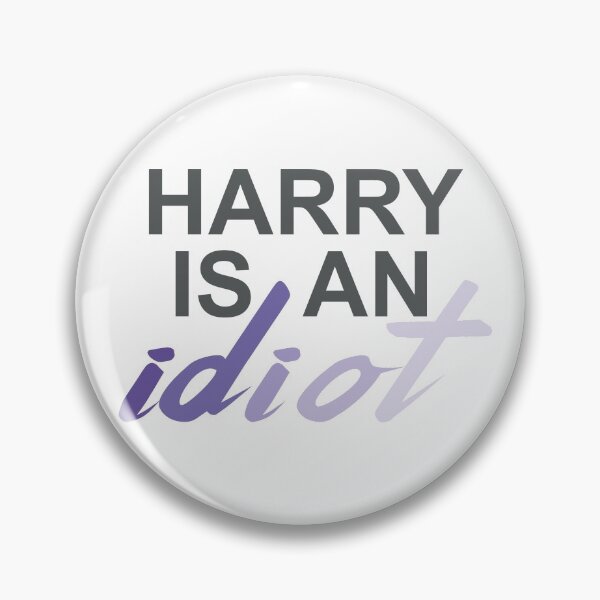 Item preview, Harry Is An Idiot designed and sold by gobletofwine.