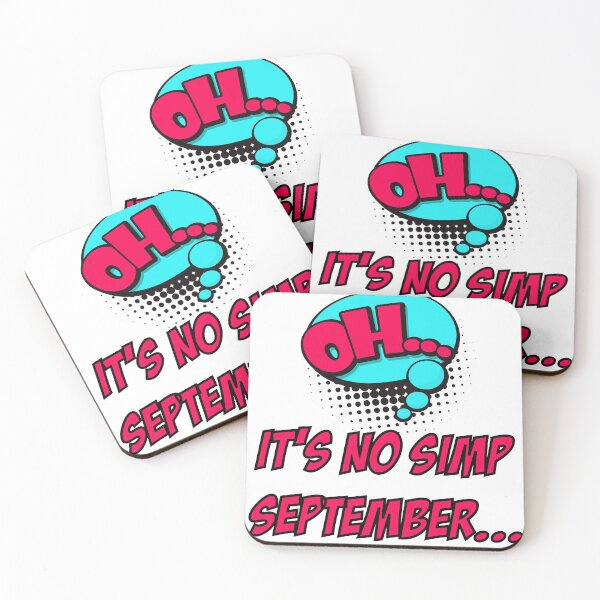 Item preview, IT'S NO SIMP SEPTEMBER !  designed and sold by TheAwesomeMiro.