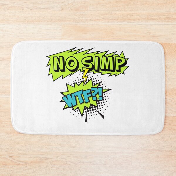 Item preview, NO SIMP ! designed and sold by TheAwesomeMiro.