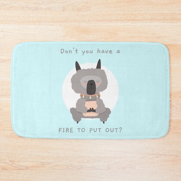 Item preview, Don't you have a fire to put out? designed and sold by Firefamily.