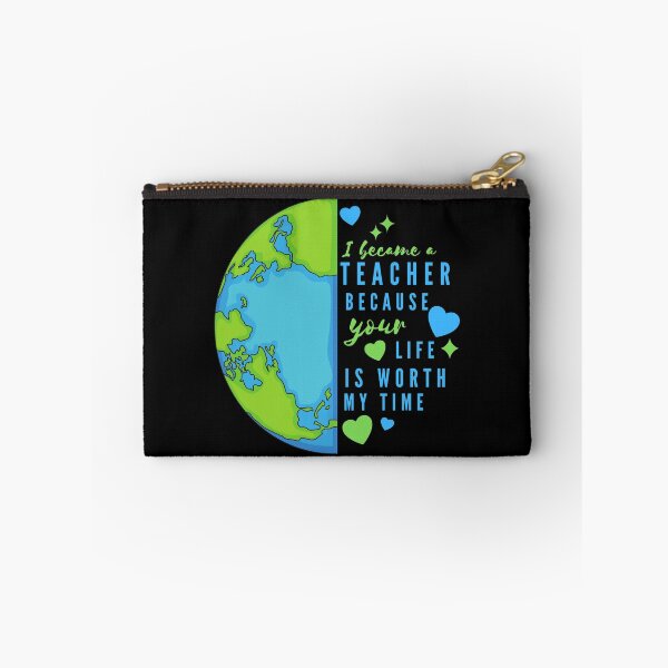 Item preview, I Became A Teacher Because Your Life Is Worth My Time designed and sold by LamV.