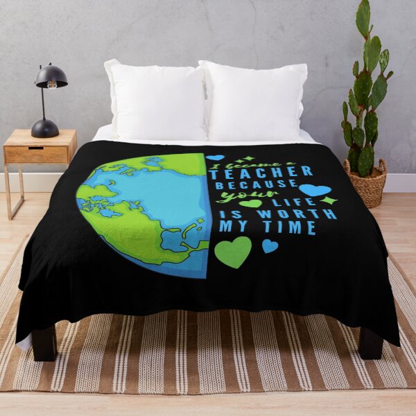 Item preview, I Became A Teacher Because Your Life Is Worth My Time designed and sold by LamV.
