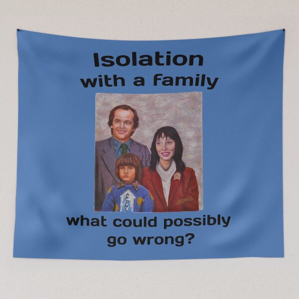Item preview, Isolation with a family - what could possibly go wrong? designed and sold by MisoraA.
