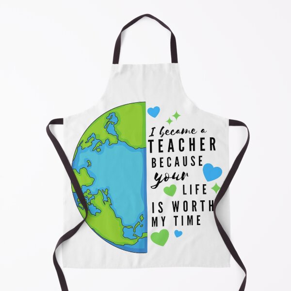 Item preview, I Became A Teacher Because Your Life Is Worth My Time designed and sold by LamV.
