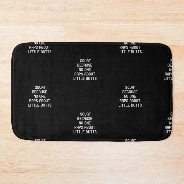 Item preview, Squat because no one raps about little butts designed and sold by thebearderhood.