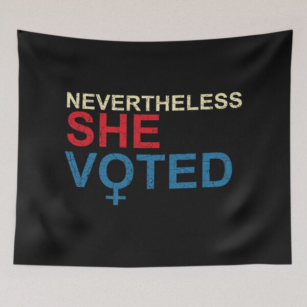 Item preview, Nevertheless She Voted designed and sold by johnmgr21.