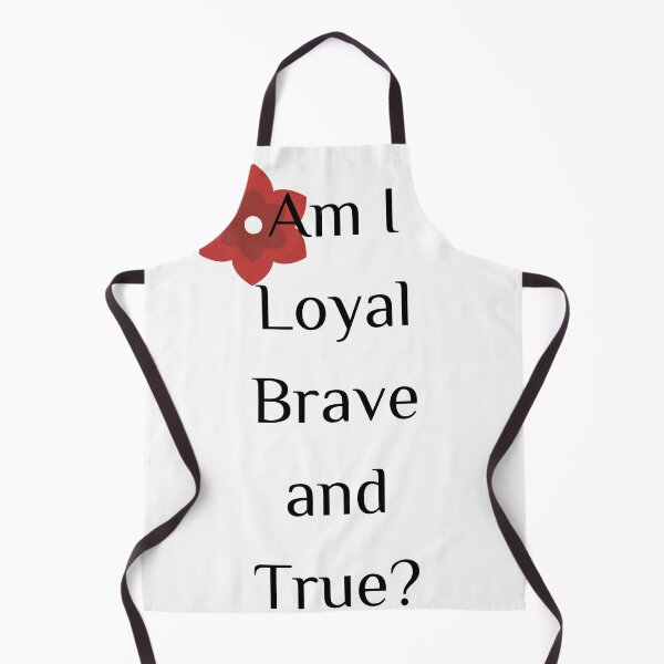 Item preview, Am I loyal brave and true? designed and sold by SpicyCherrys.