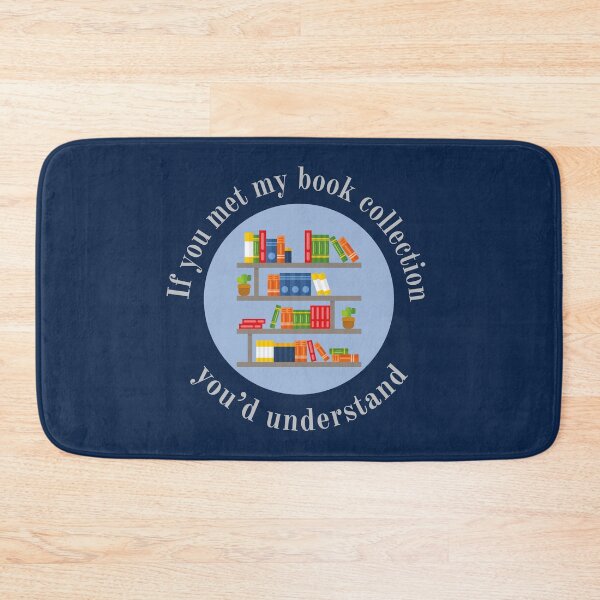 Item preview, If You Met My Book Collection You Would Understand I designed and sold by Lemon Pepper.