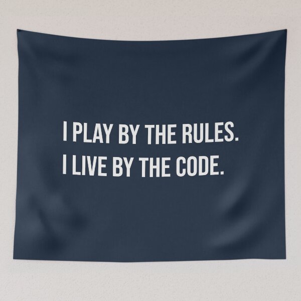 Item preview, I Play by Rules I Live by code designed and sold by Sour Soul.
