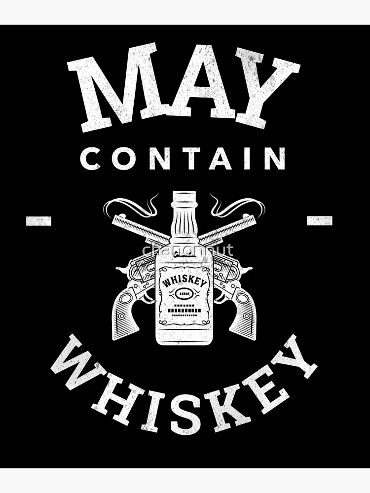 Disover May Contain Whiskey Funny Gift Premium Matte Vertical Poster