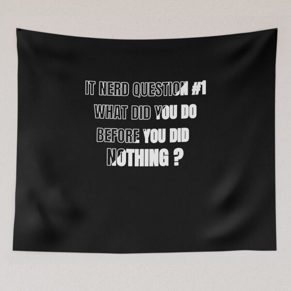 Item preview, IT nerd computer scientist technician computer pc questions designed and sold by lotushaza.