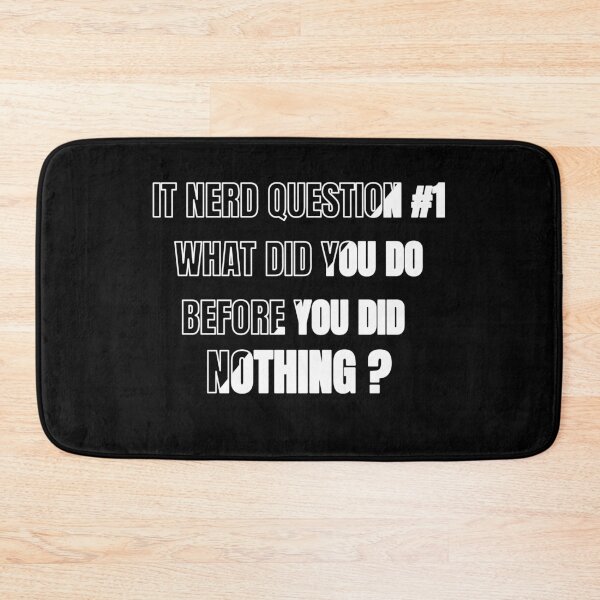Item preview, IT nerd computer scientist technician computer pc questions designed and sold by lotushaza.
