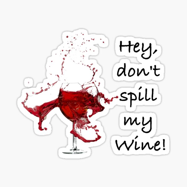 Artikel-Vorschau von Verschütten Sie meinen Wein nicht !!, designt und verkauft von FlyingTreg.