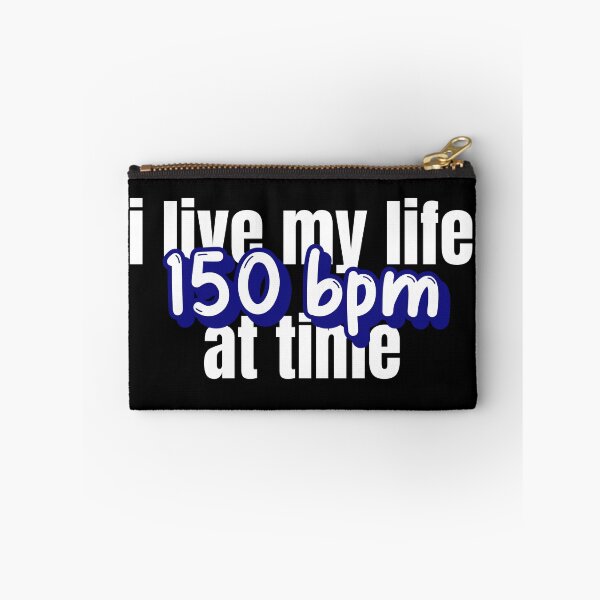 Item preview, I LIVE MY LIFE 150 BPM AT TIME designed and sold by Hardstyle-Tees.