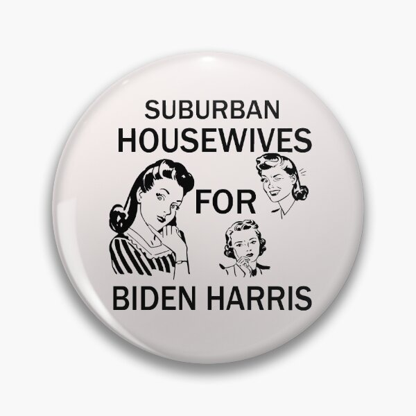 Item preview,  Suburban Housewifes For Biden Harris Election Voting Vote 2020 Biden  designed and sold by Esmilna Castillo.