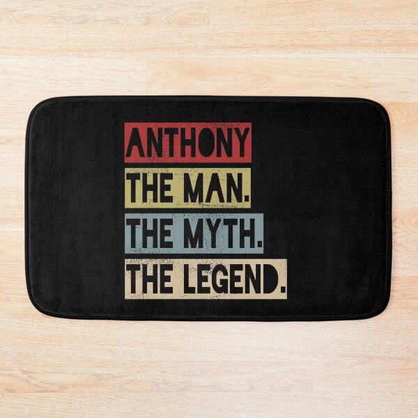 Item preview, Anthony - The Man. The Myth. The Legend. designed and sold by CustomParadise.