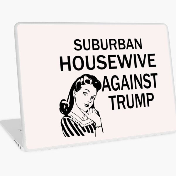 Item preview,  Suburban Housewife Against Trump Joe Biden Kamala Harris 2020 designed and sold by Esmilna Castillo.