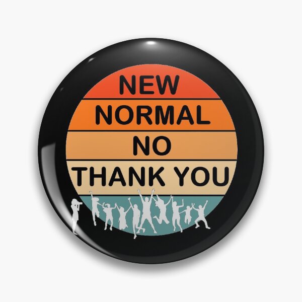 Item preview, New normal no thank you designed and sold by arthatbeat.