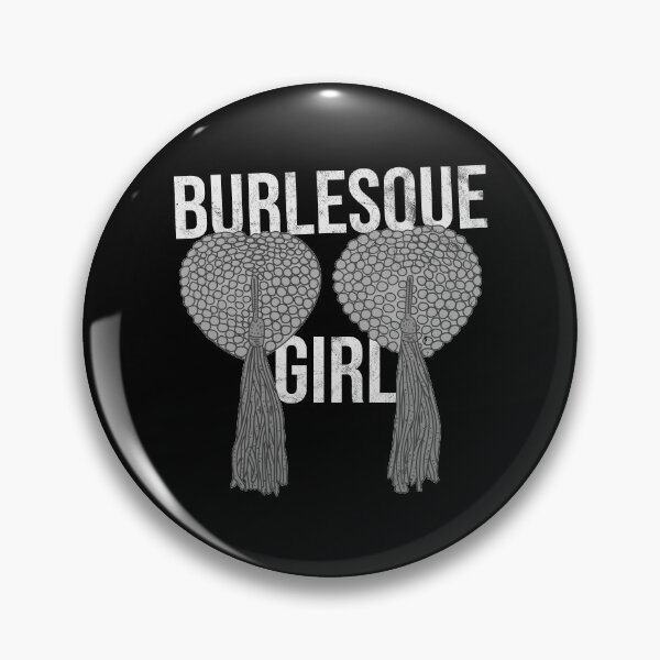Item preview, Distressed Burlesque - B&W Burlesque Girl - Nipple Tassels designed and sold by DeWinnes.
