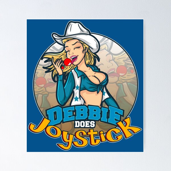 Debbie Does Joystick (gamer girl pin-up - clean parody version) Poster