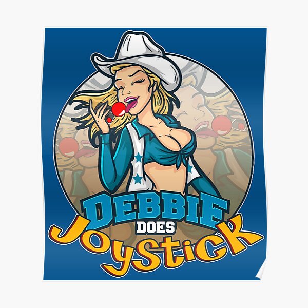 Debbie Does Joystick (gamer girl pin-up - clean parody version) Poster