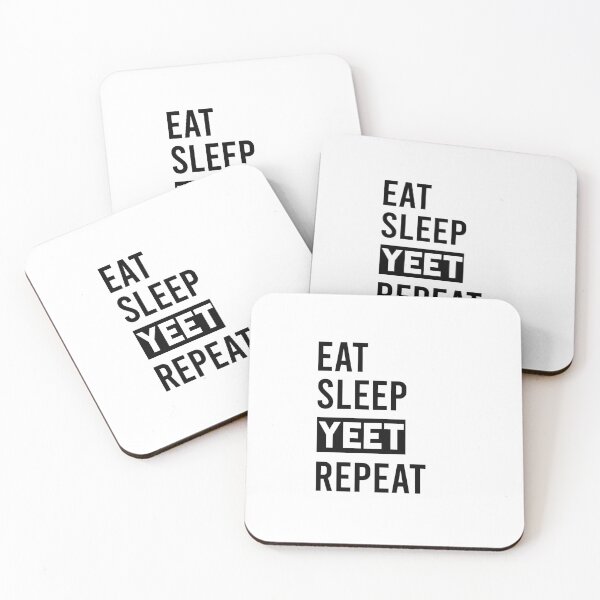 Item preview, Eat Sleep Yeet Repeat designed and sold by Orchyd.