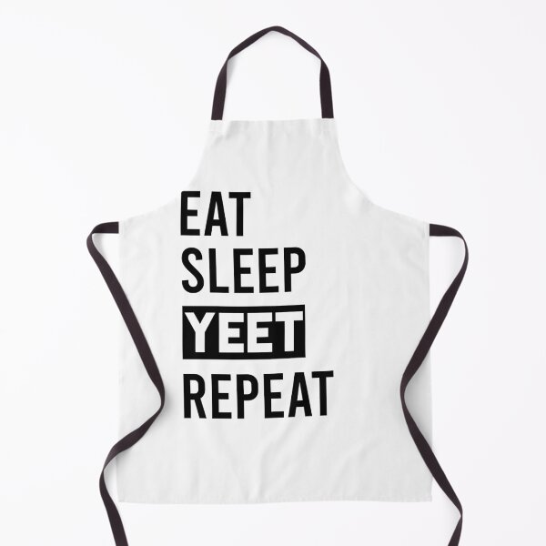 Item preview, Eat Sleep Yeet Repeat designed and sold by Orchyd.