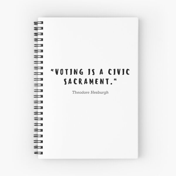 Item preview, Voting is a civic sacrament by Theodore Hesburgh designed and sold by gloriasd14.