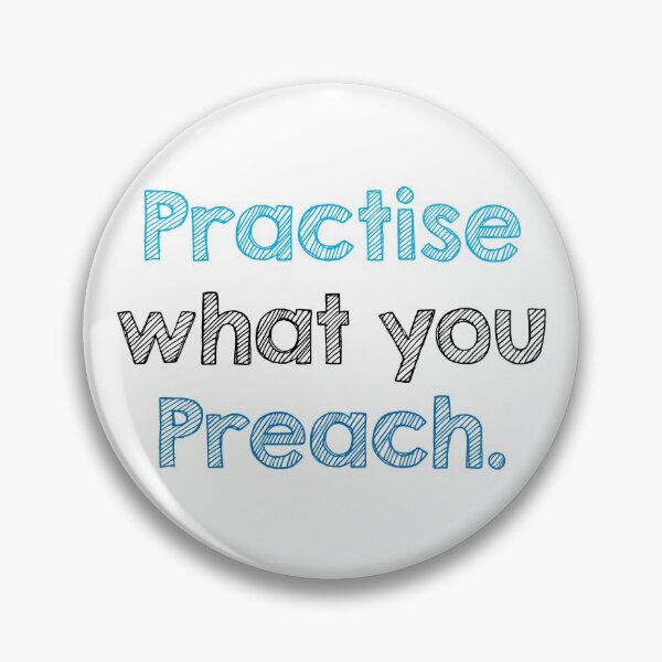 Item preview, Practise what you preach. designed and sold by Alltooclose.