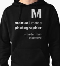 M = smarter than a camera Pullover Hoodie