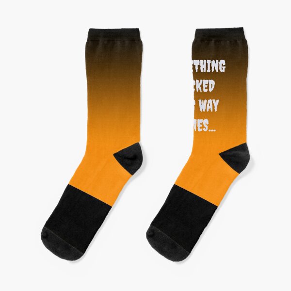 Something Wicked This Way Comes Socks